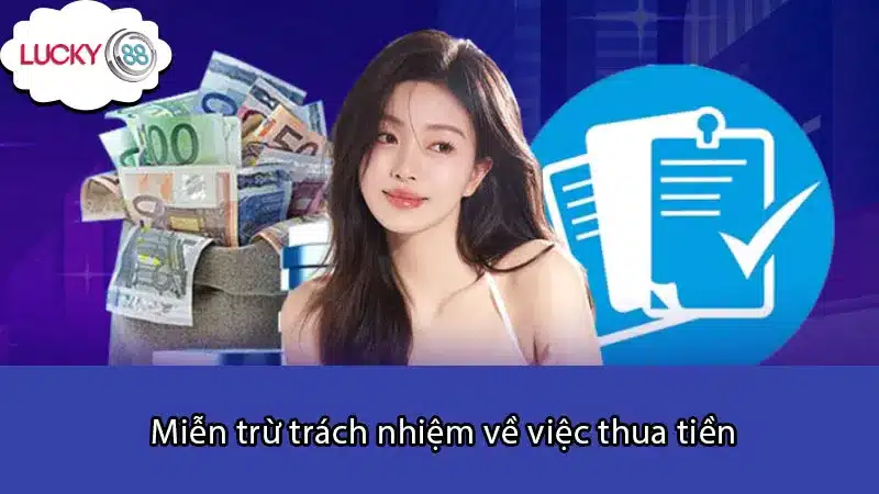 Miễn trừ trách nhiệm về việc thua tiền